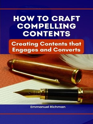 cover image of HOW TO CRAFT COMPELLING CONTENTS